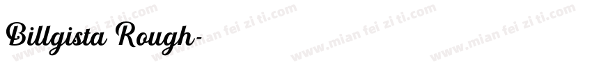 Billgista Rough字体转换